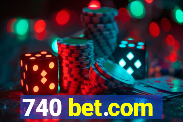 740 bet.com